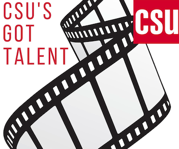 Graphic that reads CSU’s Got Talent with a film reel.